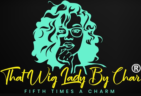 That Wig Lady By Char LLC